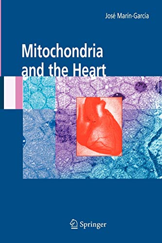 9781441938077: Mitochondria and the Heart: 256 (Developments in Cardiovascular Medicine, 256)