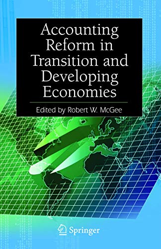 Accounting Reform in Transition and Developing Economies - Robert W. McGee