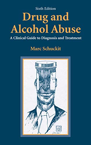 Beispielbild fr Drug and Alcohol Abuse: A Clinical Guide to Diagnosis and Treatment zum Verkauf von BooksRun