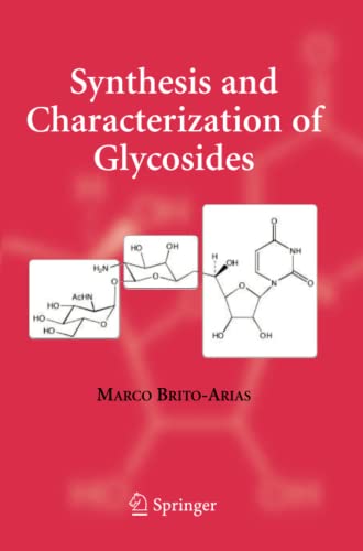 9781441938770: Synthesis and Characterization of Glycosides