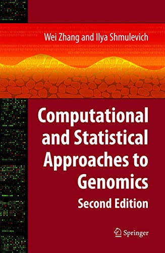 9781441938824: Computational and Statistical Approaches to Genomics