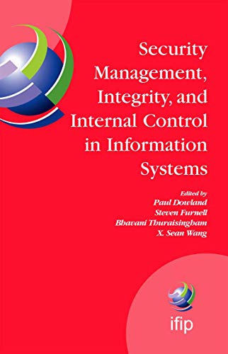9781441940056: Security Management, Integrity, and Internal Control in Information Systems: IFIP TC-11 WG 11.1 & WG 11.5 Joint Working Conference: 193 (IFIP Advances in Information and Communication Technology)
