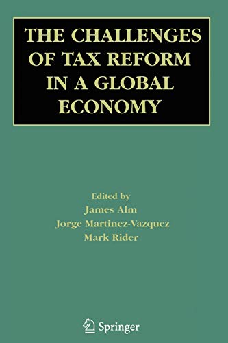 9781441940100: The Challenges of Tax Reform in a Global Economy