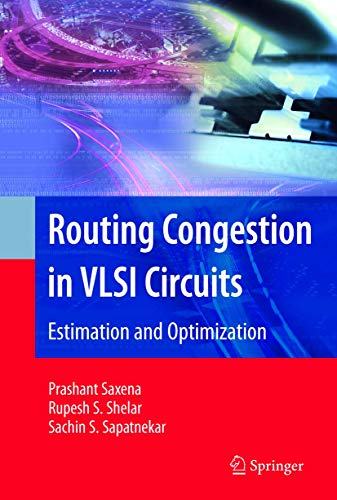 Stock image for Routing Congestion in VLSI Circuits: Estimation and Optimization (Integrated Circuits and Systems) for sale by HPB-Red