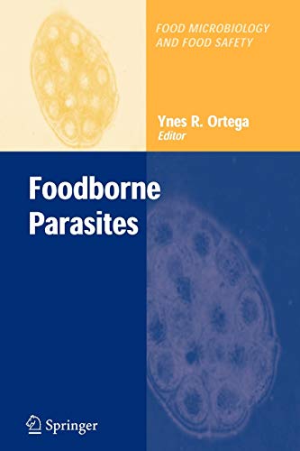 9781441940155: Foodborne Parasites (Food Microbiology and Food Safety)