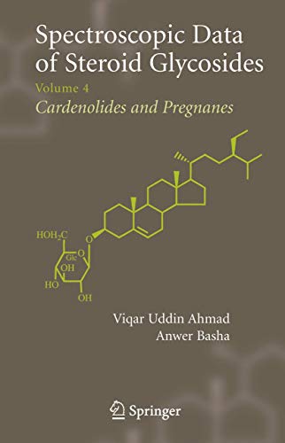 9781441940575: Spectroscopic Data of Steroid Glycosides: Volume 4