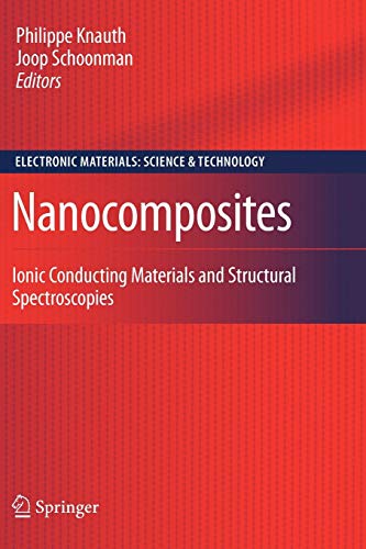 Stock image for Nanocomposites : Ionic Conducting Materials and Structural Spectroscopies for sale by Ria Christie Collections