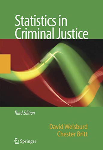 9781441941626: Statistics in Criminal Justice