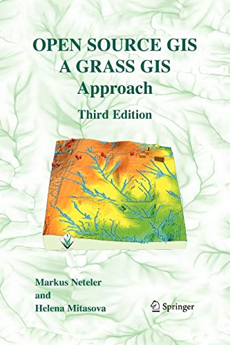 9781441942067: Open Source GIS: A GRASS GIS Approach