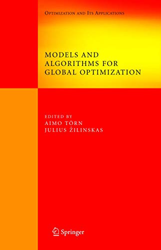 9781441942203: Models and Algorithms for Global Optimization: Essays Dedicated to Antanas Žilinskas on the Occasion of His 60th Birthday: Essays Dedicated to Antanas ilinskas on the Occasion of His 60th Birthday: 4