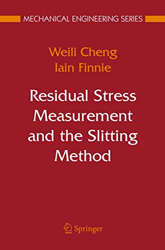 Stock image for Residual Stress Measurement and the Slitting Method (Mechanical Engineering Series) for sale by Lucky's Textbooks