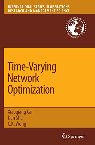 Immagine dell'editore per Time-Varying Network Optimization (International Series in Operations Research & Management Science, 103) venduto da Ria Christie Collections