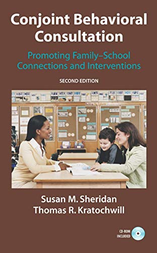 Beispielbild fr Conjoint Behavioral Consultation : Promoting Family-School Connections and Interventions zum Verkauf von Blackwell's