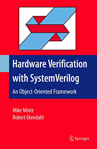 9781441944085: Hardware Verification with System Verilog: An Object-Oriented Framework