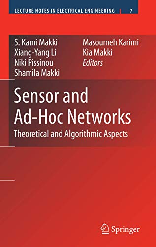 9781441945884: Sensor and Ad-Hoc Networks: Theoretical and Algorithmic Aspects (Lecture Notes in Electrical Engineering, 7)