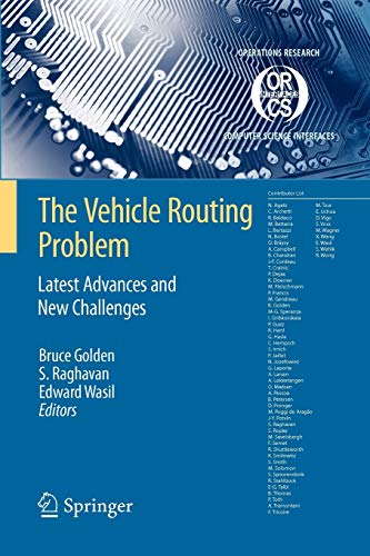 9781441946034: The Vehicle Routing Problem: Latest Advances and New Challenges: Latest Advances and New Challenges (Operations Research/Computer Science Interfaces Series): 43