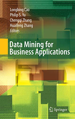 Stock image for Data Mining for Business Applications for sale by Lucky's Textbooks