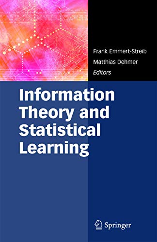 9781441946508: Information Theory and Statistical Learning