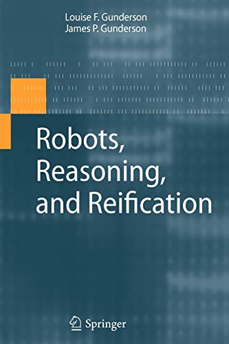 9781441946805: Robots, Reasoning, and Reification