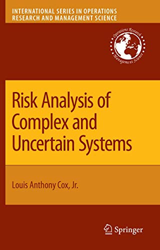 Beispielbild fr Risk Analysis of Complex and Uncertain Systems (International Series in Operations Research & Management Science, 129) zum Verkauf von HPB-Red