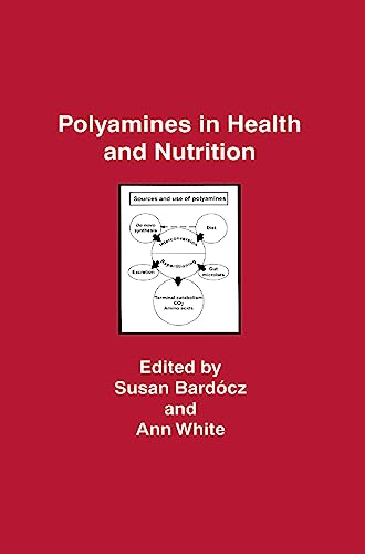 9781441947352: Polyamines in Health and Nutrition