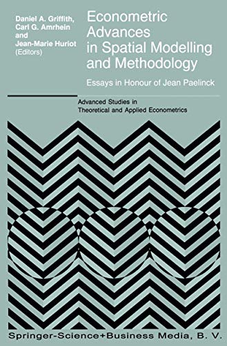 9781441947888: Econometric Advances in Spatial Modelling and Methodology: Essays in Honour of Jean Paelinck: 35 (Advanced Studies in Theoretical and Applied Econometrics)