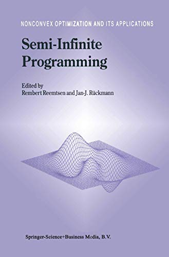 9781441947956: Semi-Infinite Programming: 25 (Nonconvex Optimization and Its Applications)