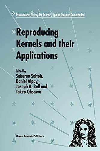 9781441948090: Reproducing Kernels and Their Applications