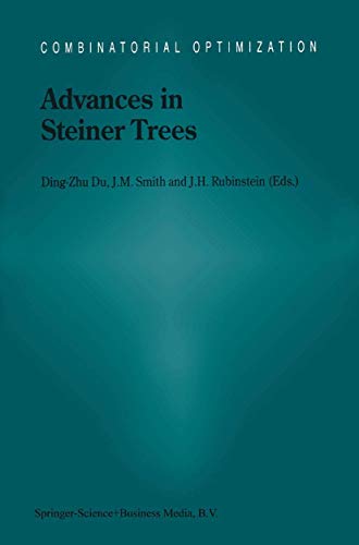 9781441948243: Advances in Steiner Trees (Combinatorial Optimization, 6)