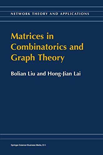 9781441948342: Matrices in Combinatorics and Graph Theory