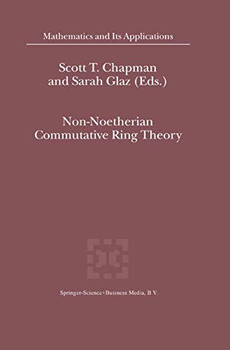 9781441948359: Non-noetherian Commutative Ring Theory