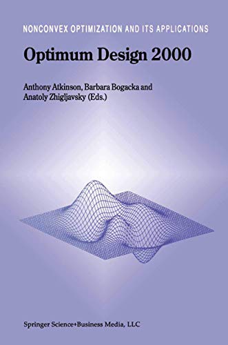 9781441948465: Optimum Design 2000: 51 (Nonconvex Optimization and Its Applications, 51)