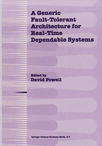 9781441948809: A Generic Fault-Tolerant Architecture for Real-Time Dependable Systems
