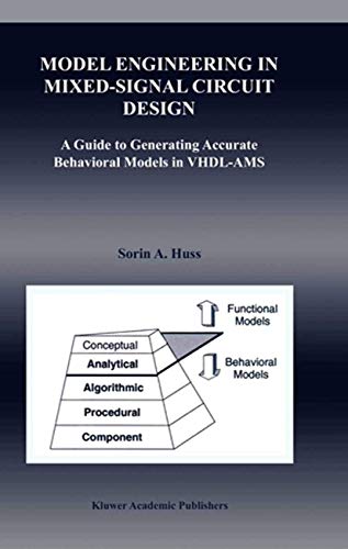 Stock image for Model Engineering in Mixed-Signal Circuit Design : A Guide to Generating Accurate Behavioral Models in VHDL-AMS for sale by Ria Christie Collections