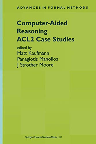 9781441949813: Computer-aided Reasoning: Acl2 Case Studies: 4