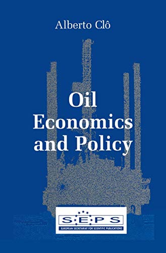 9781441949912: Oil Economics and Policy