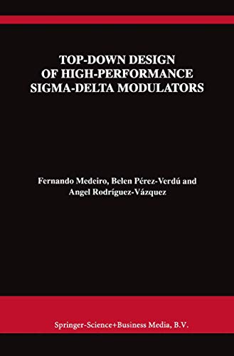 Immagine dell'editore per Top-Down Design of High-Performance Sigma-Delta Modulators (The Springer International Series in Engineering and Computer Science) venduto da Ria Christie Collections