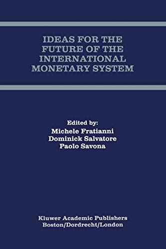 Imagen de archivo de Ideas for the Future of the International Monetary System a la venta por Lucky's Textbooks