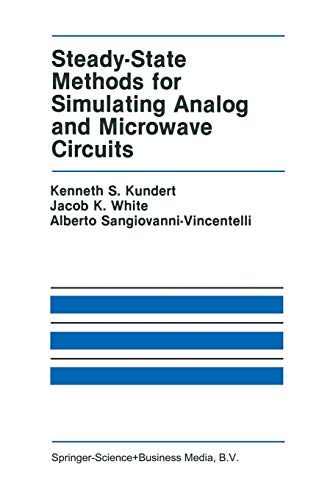 Stock image for Steady-State Methods for Simulating Analog and Microwave Circuits (The Springer International Series in Engineering and Computer Science) for sale by Lucky's Textbooks