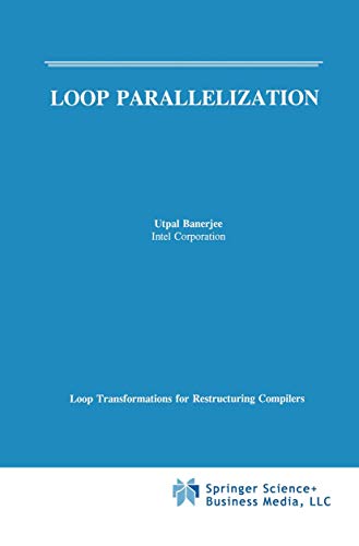 Loop Parallelization (9781441951410) by Banerjee, Utpal