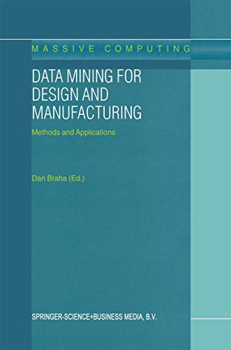 9781441952059: Data Mining for Design and Manufacturing: Methods and Applications: 3 (Massive Computing)