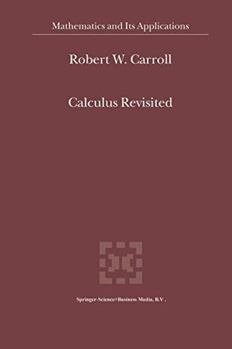 9781441952370: Calculus Revisited: 554 (Mathematics and Its Applications)