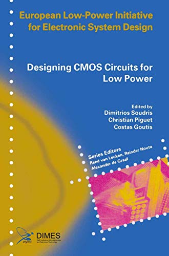 Beispielbild fr Designing CMOS Circuits for Low Power (European Low-Power Initiative for Electronic System Design) zum Verkauf von Ria Christie Collections