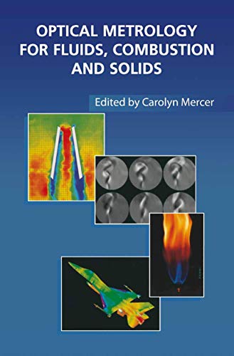 Stock image for Optical Metrology for Fluids, Combustion and Solids for sale by Books Puddle