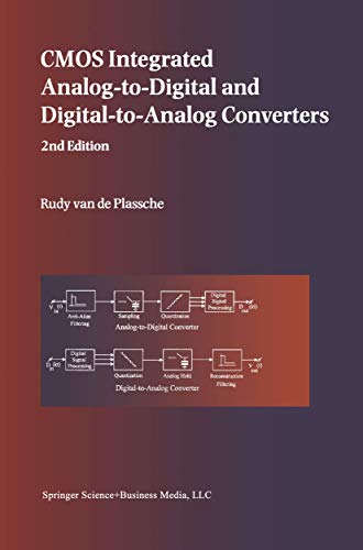 Imagen de archivo de CMOS Integrated Analog-to-Digital and Digital-to-Analog Converters (The Springer International Series in Engineering and Computer Science) a la venta por Ria Christie Collections