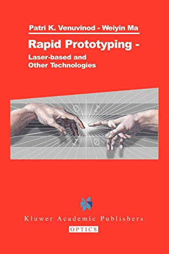 Stock image for Rapid Prototyping: Laser-based and Other Technologies for sale by Books Unplugged
