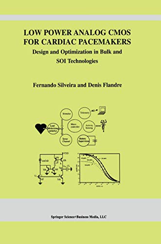 9781441954190: Low Power Analog CMOS for Cardiac Pacemakers: Design and Optimization in Bulk and SOI Technologies: 758 (The Springer International Series in Engineering and Computer Science)