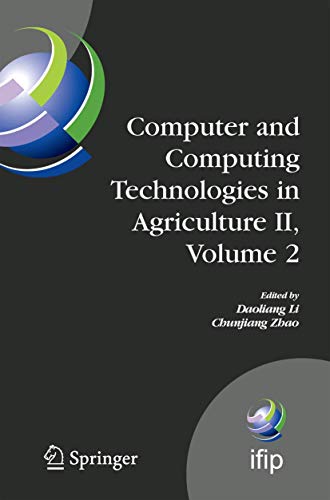 9781441954947: Computer and Computing Technologies in Agriculture II, Volume 2: The Second IFIP International Conference on Computer and Computing Technologies in ... October 18-20, 2008, Beijing, China