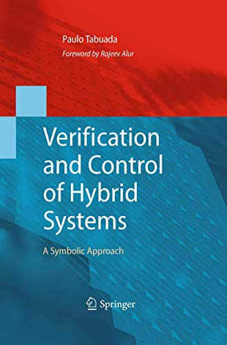 9781441954985: Verification and Control of Hybrid Systems: A Symbolic Approach