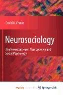 9781441955364: Neurosociology